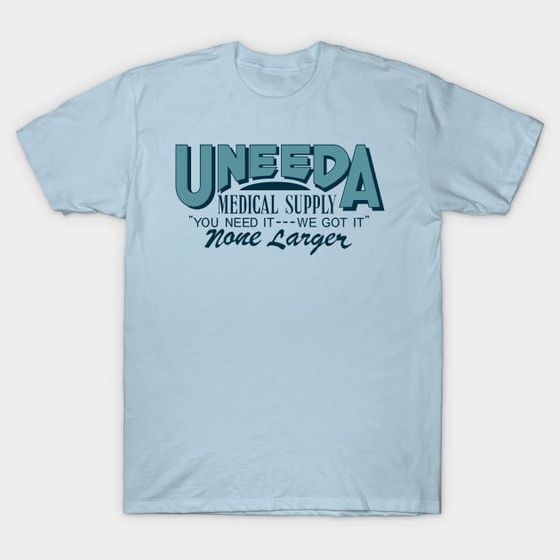 Uneeda Medical Supply T-Shirt by MondoDellamorto